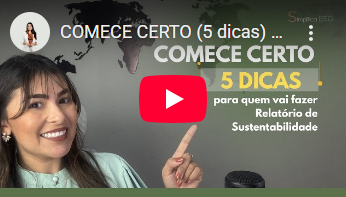 Comece certo com 5 dicas para seu Relatório de Sustentabilidade