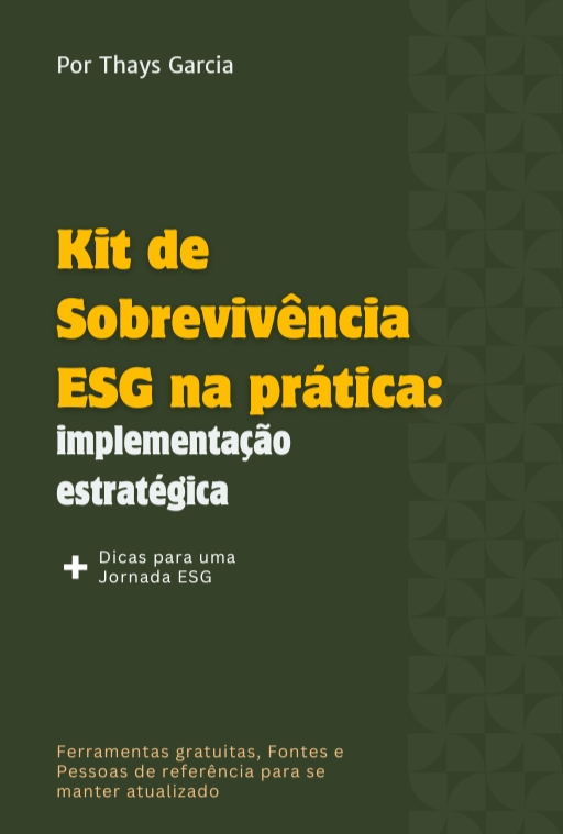 Kit de Sobrevivência ESG na Prática