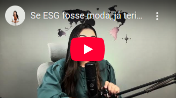 Se ESG fosse moda, já teria passado